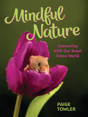 cover image of Mindful Nature